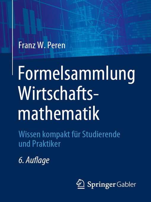 Title details for Formelsammlung Wirtschaftsmathematik by Franz W. Peren - Available